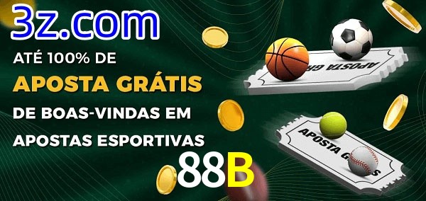 88B Ate 100% de Aposta Gratis